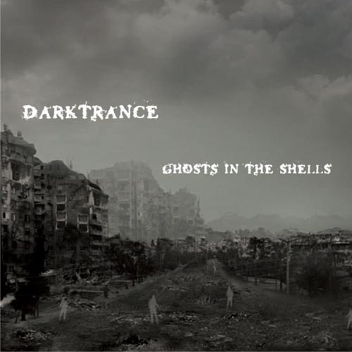 BMM.012-08 | Darktrance - Ghosts In The Shells