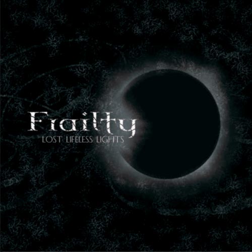 SP.019-08 | Frailty - Lost Lifeless Light
